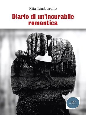 cover image of Diario di un'incurabile romantica